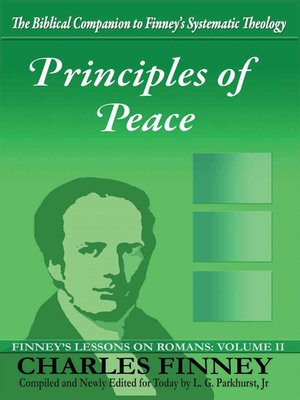 cover image of Principles of Peace Finney's Lessons on Romans Volume II Expanded E-Book Edition